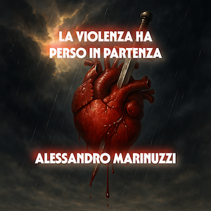 La violenza ha perso in partenza